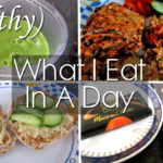 What I Eat In A Day of ‘Healthy Eating’